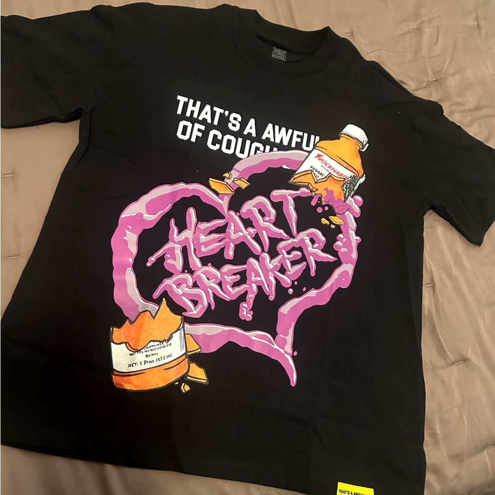 That’s a awful lot of cough syrup heart breaker